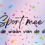 Sport mee in de waan van de dag